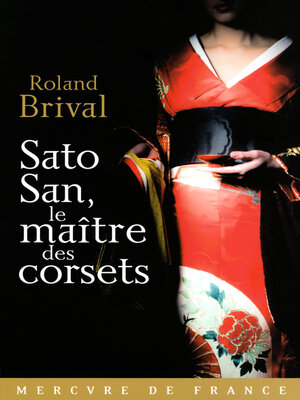 cover image of Sato San, le maître des corsets